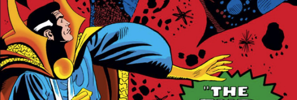 Guest Blogs: 5 Doctor Strange Storylines Ripe for the Big Screen